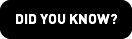 Did you know?